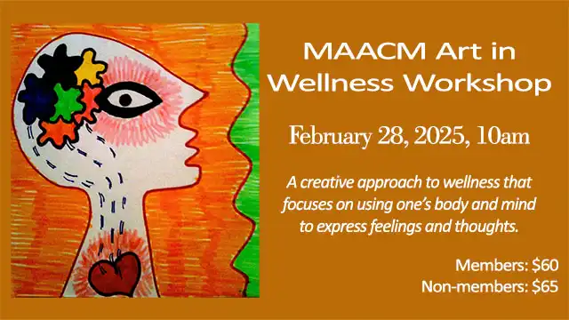 MAACM Art in Wellness Workshop